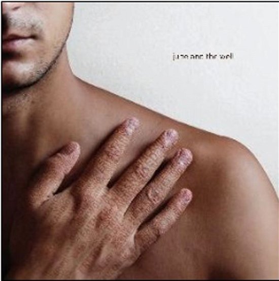 Cover for June And The Well (CD) [Japan Import edition] (2013)
