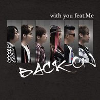 Cover for Back-on · With You Feat.me (CD) [Japan Import edition] (2011)