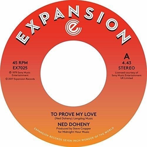 To Prove My Love / Guess Who's Looking for Love - Ned Doheny - Muzyka - EXPANSION - 5019421287254 - 3 listopada 2017