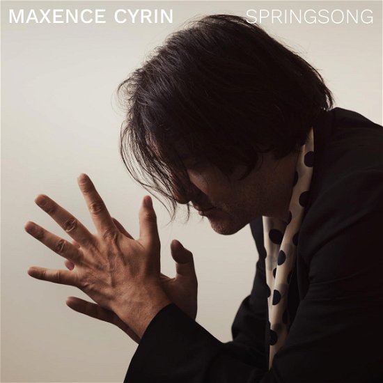 Cover for Maxence Cyrin · Springsong (LP) (2023)