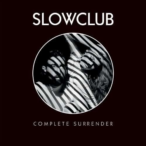 Cover for Slow Club · Complete Surrender (LP) (2014)