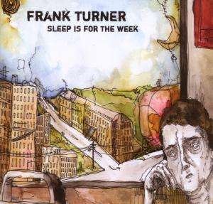 Cover for Turner Frank · Sleep is for the Week - 10th Anniversary (CD) [Tenth Anniversary edition] [Digipak] (2017)