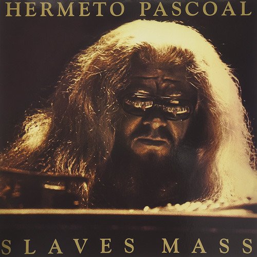 Cover for Hermeto Pascoal · Slaves Mass (LP) [180 gram edition] (2018)
