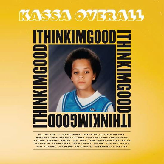 Cover for Kassa Overall · I Think I'm Good (LP) (2020)