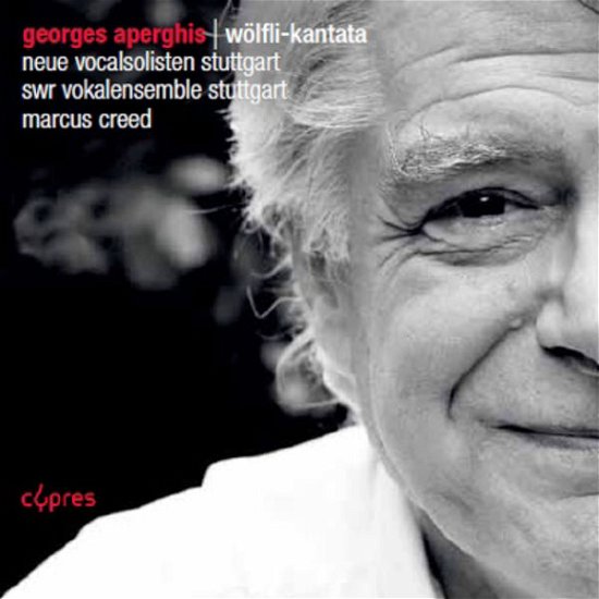 Cover for Aperghis / Neue Vocalsolisten Stuttgart / Creed · Wolfli-kantata (CD) (2014)