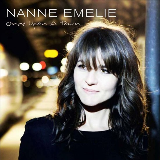 Once Upon a Town - Nanne Emelie - Musik - VME - 5709498210254 - 9. Mai 2011