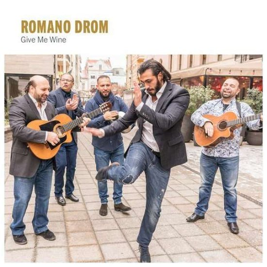 Cover for Romano Drom · Give Me Wine (CD)