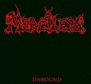Merciless · Unbound (CD) [Digipak] (2006)