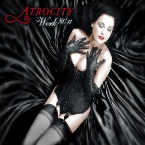 Cover for Atrocity · Werk 80 II (CD) [Digipak] (2009)
