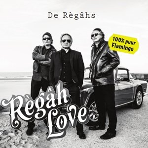Cover for De Regahs · De Regahs - Regah Love (CD) (2014)