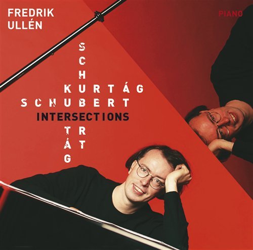 Cover for Fredrik Ullen · Kurtag / Schubert (CD) (2005)