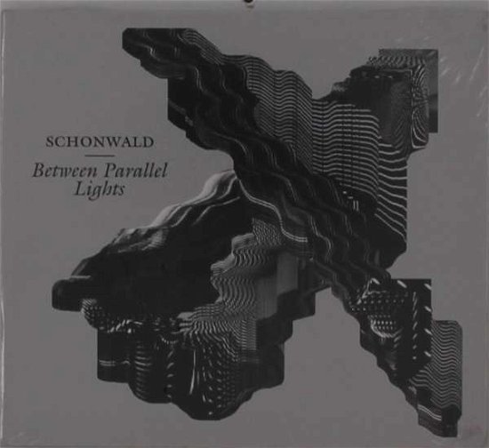 Cover for Schonwald · Between Parallel Lights (CD) (2015)
