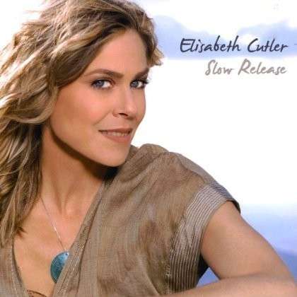 Cover for Elisabeth Cutler · Slow Release (CD) (2009)