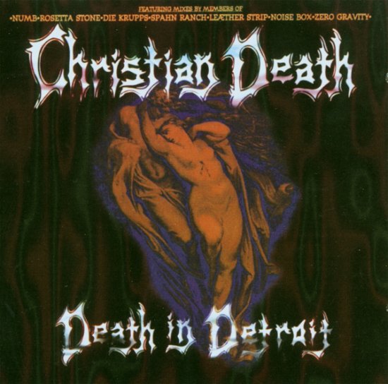 Cover for Christian Death · Death In Detro (CD)