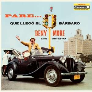 Cover for Benny More · Pare... Que Llegs el Barbaro (LP) (2019)