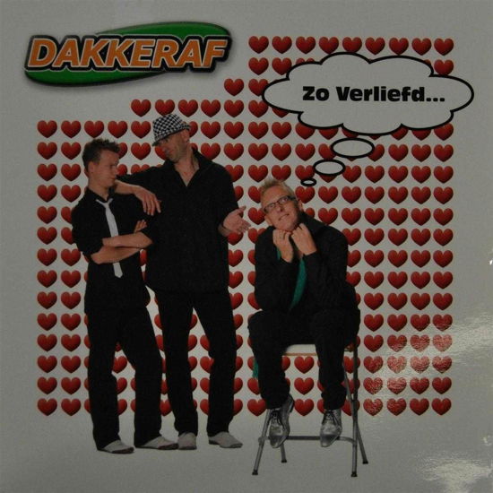 Zo Verliefd - Dakkeraf - Muzyka -  - 8712488984254 - 30 października 2009