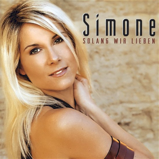Cover for Simone · Solang Wir Lieben (CD) (2001)