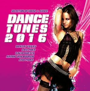 Sampler · Dance Tunes 2016 (CD) (2015)