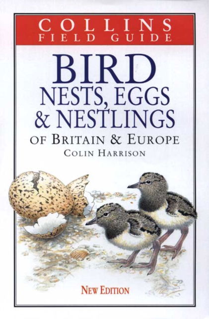 Cover for Colin Harrison · Collins Field Guide - Bird Nests, Eggs and Nestlings of Britain and Europe (Gebundenes Buch) (1998)