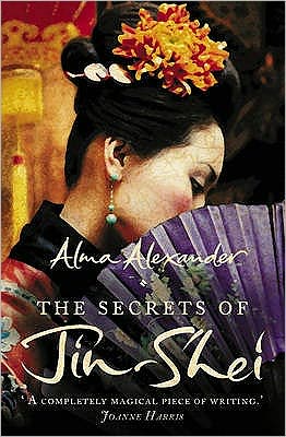 Cover for Alma Alexander · The Secrets of Jin-Shei (Paperback Book) (2008)