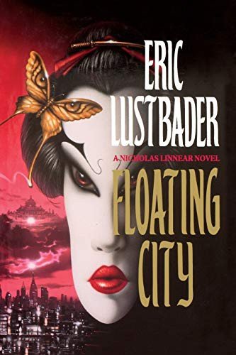 Cover for Eric Van Lustbader · Floating City (Paperback Book) (2009)
