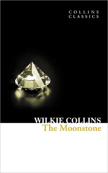 Cover for Wilkie Collins · The Moonstone - Collins Classics (Paperback Bog) (2011)
