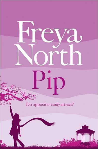 Cover for Freya North · Pip (Paperback Book) (2012)