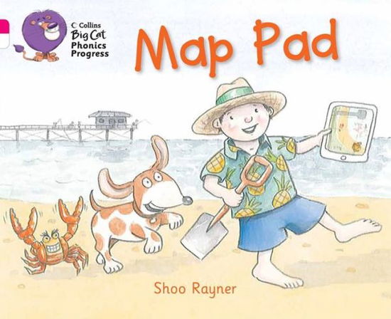 Cover for Shoo Rayner · Map Pad: Band 01a Pink / Band 10 White - Collins Big Cat Phonics Progress (Paperback Book) (2013)