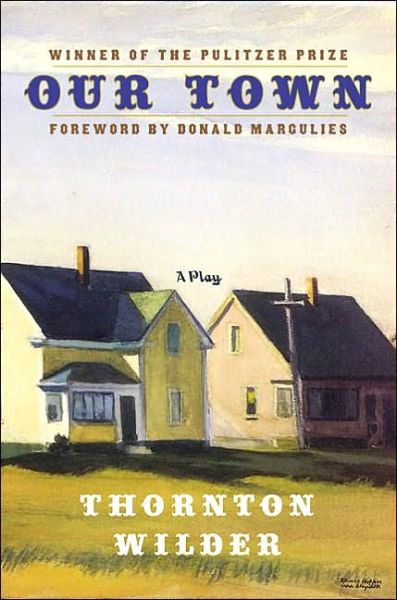 Cover for Thornton Wilder · Our Town: A Play in Three Acts (Innbunden bok) (2003)