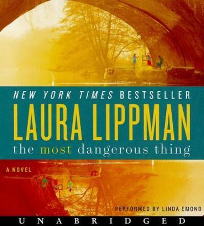 Cover for Laura Lippman · The Most Dangerous Thing Low Price CD (CD) (2012)