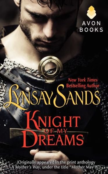 Cover for Lynsay Sands · Knight of My Dreams: (Originally published under the title MOTHER MAY I? in the print anthology A MOTHER'S WAY) (Paperback Bog) (2014)