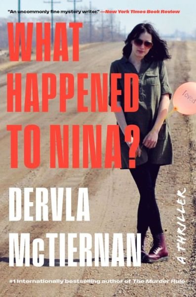 Cover for Dervla McTiernan · What Happened to Nina? (Buch) (2024)