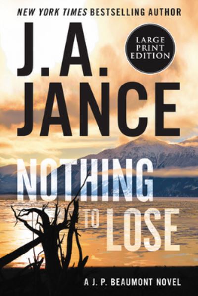 Cover for J. A Jance · Nothing to Lose (Paperback Book) (2022)