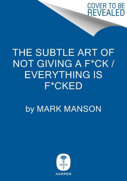 The Subtle Art of Not Giving a F*ck / Everything Is F*cked Box Set - Mark Manson - Bøker - HarperCollins Publishers Inc - 9780063422254 - 10. oktober 2024