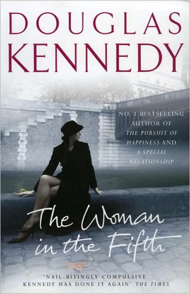 Cover for Douglas Kennedy · The Woman In The Fifth (Paperback Book) (2008)