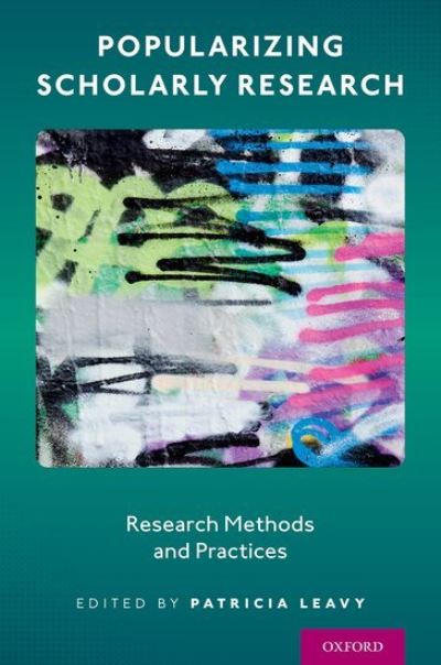 Cover for Popularizing Scholarly Research: Research Methods and Practices (Paperback Book) (2021)