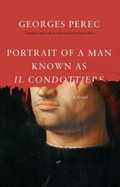 Cover for Georges Perec · Portrait of a Man Known as Il Condottiere (Hardcover bog) (2018)