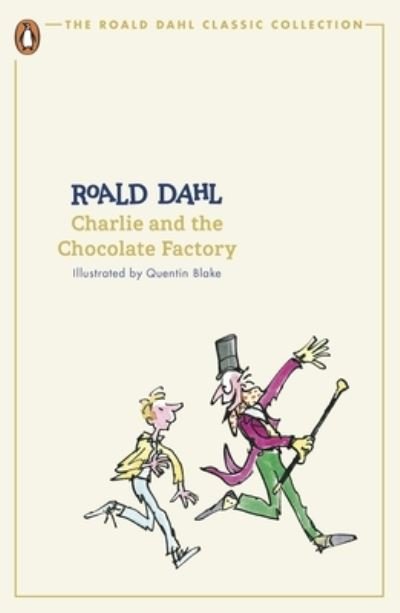 Cover for Roald Dahl · Charlie and the Chocolate Factory - The Roald Dahl Classic Collection (Taschenbuch) (2024)