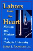 Cover for Mark L. Poorman · Labors from the Heart: Mission &amp; Ministry Catholic University (Paperback Book) (1997)