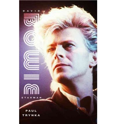 Cover for Paul Trynka · David Bowie: Starman (Inbunden Bok) (2011)