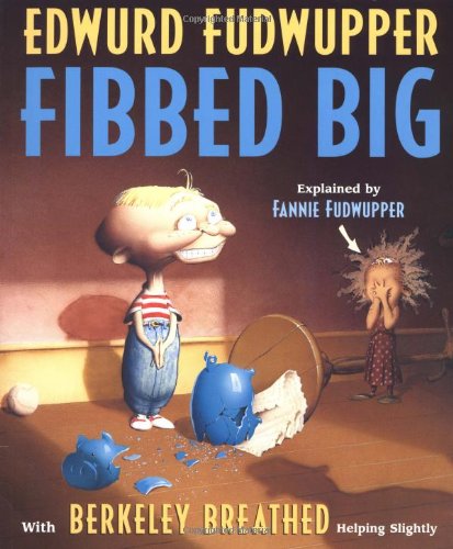 Edwurd Fudwupper Fibbed Big - Berkeley Breathed - Books - Little, Brown & Company - 9780316144254 - October 17, 2003