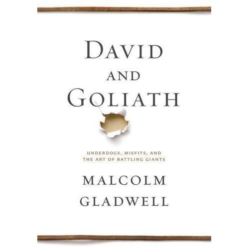 Cover for Malcolm Gladwell · David and Goliath: Underdogs, Misfits, and the Art of Battling Giants (Paperback Book) (2014)