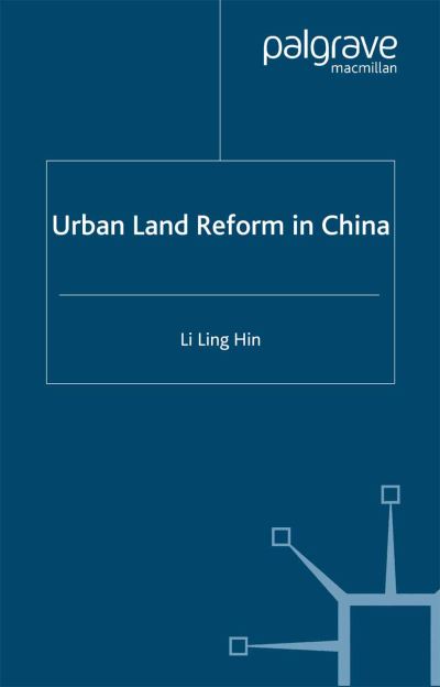 Cover for Ling Li Hin · Urban Land Reform in China (Gebundenes Buch) (1999)