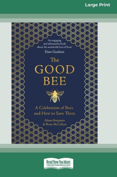 Cover for Alison Benjamin · The Good Bee A Celebration of Bees and How to Save Them (Paperback Book) (2020)