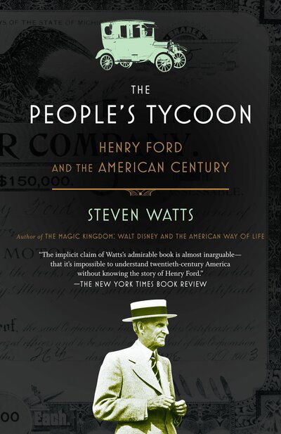 Cover for Steven Watts · The People's Tycoon: Henry Ford and the American Century (Paperback Book) (2006)