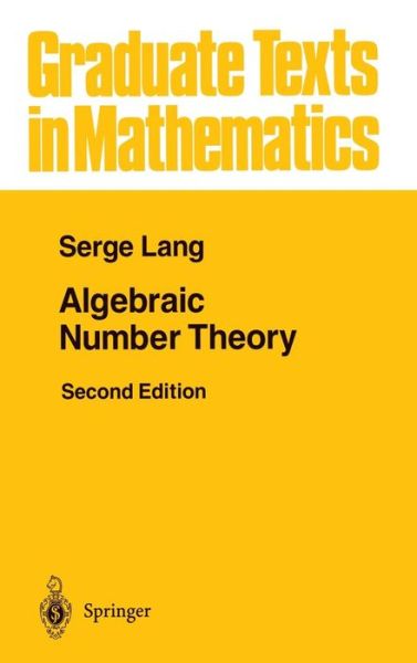 Cover for Serge Lang · Algebraic Number Theory (Book) [2nd ed. 1994. Corr. 3rd printing 2000 edition] (1994)