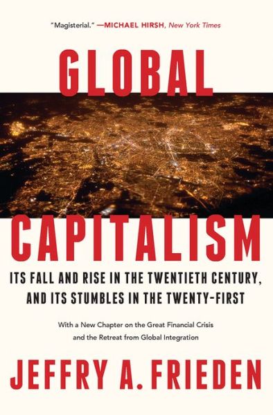 Cover for Frieden, Jeffry A. (Columbia University) · Global Capitalism (Paperback Book) (2020)