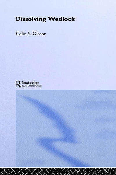 Colin Gibson · Dissolving Wedlock (Gebundenes Buch) (1993)