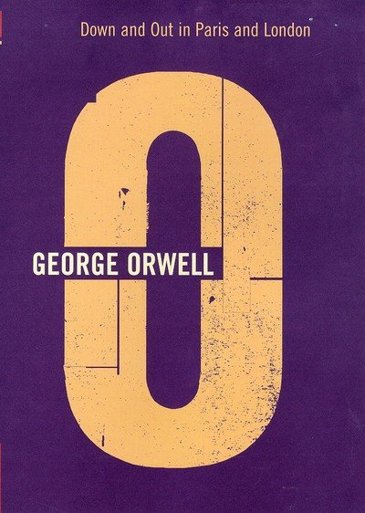Cover for George Orwell · Down and Out in Paris and London (Innbunden bok) (1999)