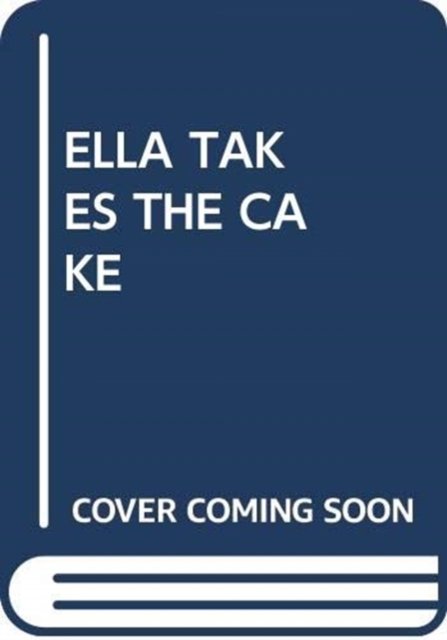 Cover for Scholastic · Ella Takes the Cake - My Arabic Library (Taschenbuch) (2018)
